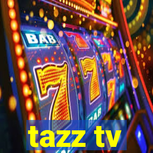 tazz tv